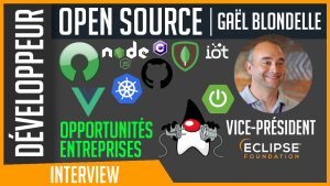 Devenir développeur open source avec Gaël Blondelle vice-président de la fondation Eclipse